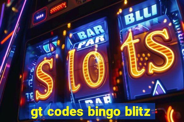 gt codes bingo blitz